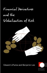 Cover Financial Derivatives and the Globalization of Risk