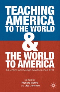 Cover Teaching America to the World and the World to America