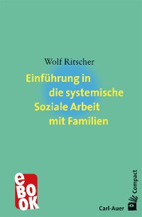 Cover Einführung in die systemische Soziale Arbeit mit Familien