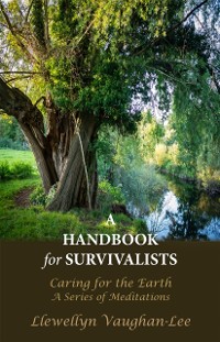 Cover A Handbook for Survivalists : Caring for the Earth, A Series of Meditations