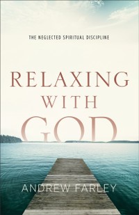 Cover Relaxing with God