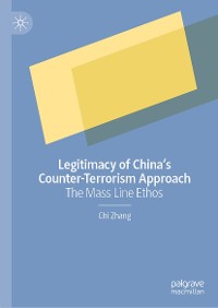 Cover Legitimacy of China’s Counter-Terrorism Approach