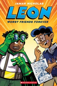 Cover Leon: Worst Friends Forever (Leon the Extraordinary #2) (eBook)