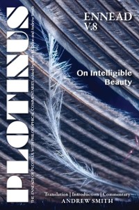 Cover PLOTINUS EnneadV.8 On Intelligible Beauty