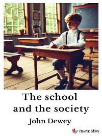 Cover The school and the society