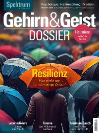 Cover Gehirn&Geist Dossier 1/2024 - Resilienz