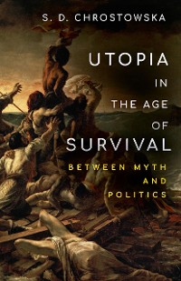 Cover Utopia in the Age of Survival