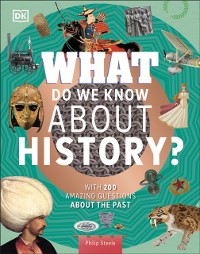 Cover What Do We Know About History?