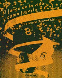 Cover El juego de la vida y cómo jugarlo