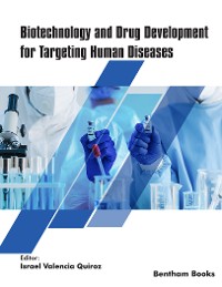 Cover Biotechnology and Drug Development for Targeting Human Diseases