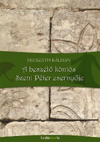 Cover A beszélő köntös, Szent Péter esernyője