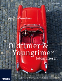 Cover Oldtimer & Youngtimer fotografieren