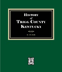 Cover History of Trigg County, Kentucky