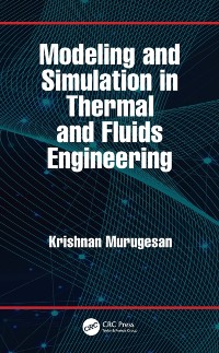 Cover Modeling and Simulation in Thermal and Fluids Engineering