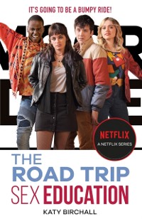 Cover Sex Education: The Road Trip