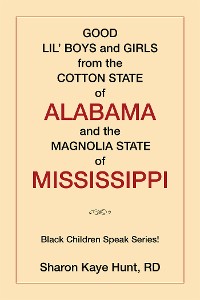 Cover Good Lil’ Boys and Girls from the Cotton State of Alabama and the Magnolia State of Mississippi