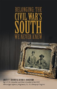 Cover Belonging: the Civil War’S South We Never Knew