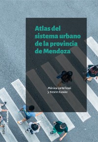 Cover Atlas del sistema urbano de la provincia de Mendoza