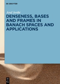 Cover Denseness, Bases and Frames in Banach Spaces and Applications