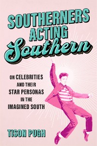 Cover Southerners Acting Southern