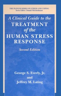 Cover Clinical Guide to the Treatment of the Human Stress Response