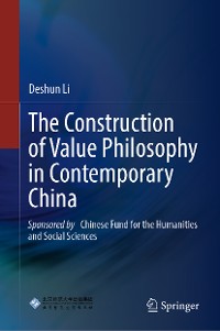 Cover The Construction of Value Philosophy in Contemporary China