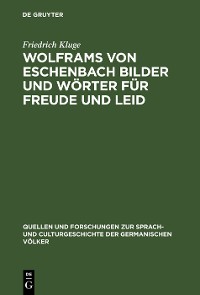 Cover Wolframs von Eschenbach Bilder und Wörter für Freude und Leid