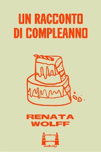 Cover Un racconto di compleanno