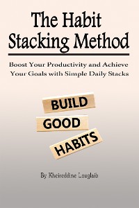 Cover The Habit Stacking Method