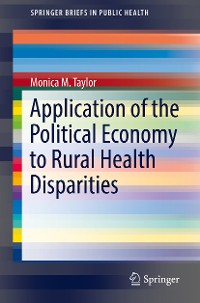 Cover Application of the Political Economy to Rural Health Disparities