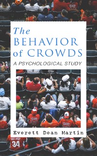 Cover THE BEHAVIOR OF CROWDS: A PSYCHOLOGICAL STUDY