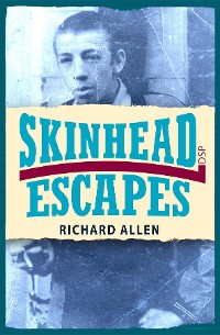 Cover Skinhead Escapes