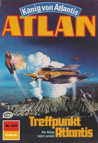 Cover Atlan 439: Treffpunkt Atlantis