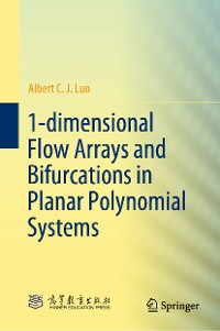 Cover 1-dimensional Flow Arrays and Bifurcations in Planar Polynomial Systems