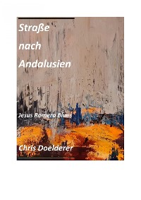 Cover Strasse nach Andalusien