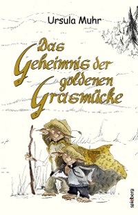 Cover Das Geheimnis der goldenen Grasmücke