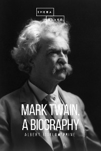 Cover Mark Twain: A Biography
