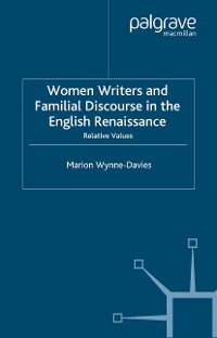 Cover Women Writers and Familial Discourse in the English Renaissance