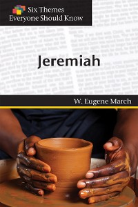 Cover Six Themes in Jeremiah Everyone Should Know