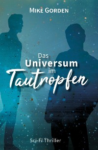 Cover Das Universum im Tautropfen