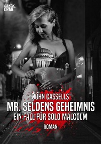Cover MR. SELDENS GEHEIMNIS - EIN FALL FÜR SOLO MALCOLM