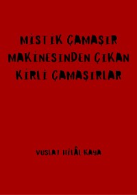 Cover Mistik Çamaşır Makinesinden Çıkan Kirli Çamaşırlar