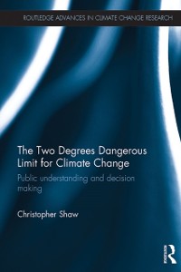 Cover Two Degrees Dangerous Limit for Climate Change