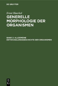 Cover Allgemeine Entwickelungsgeschichte der Organismen