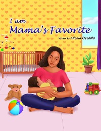 Cover I am Mama's Favorite
