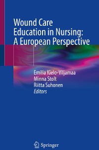 Cover Wound Care Education in Nursing: A European Perspective