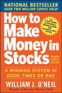 Cover How to Make Money in Stocks:  A Winning System in Good Times and Bad, Fourth Edition