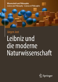 Cover Leibniz und die moderne Naturwissenschaft