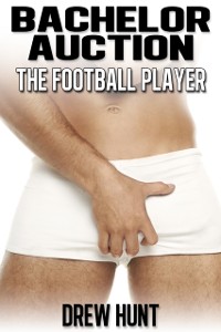 Cover Bachelor Auction: The Football Player