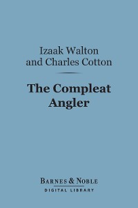 Cover The Compleat Angler (Barnes & Noble Digital Library)